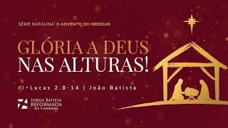 Glória a Deus nas Alturas!